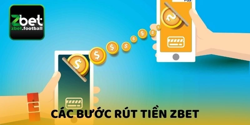 Hướng dẫn chi tiết 3 bước đơn giản để rút vốn từ nhà cái